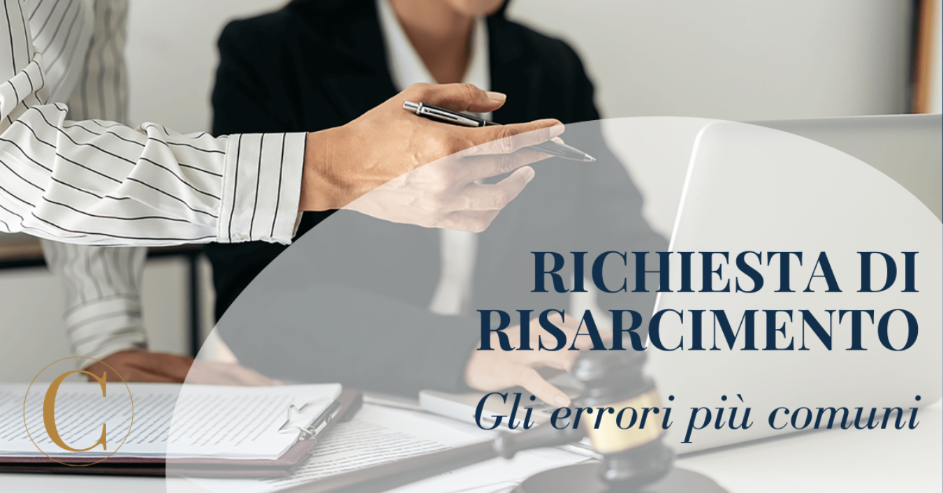 Gli errori più comuni che portano un avvocato a una richiesta di risarcimento